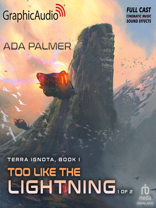 Title details for Too Like the Lightning, Part 1 of 2 by Ada Palmer - Wait list